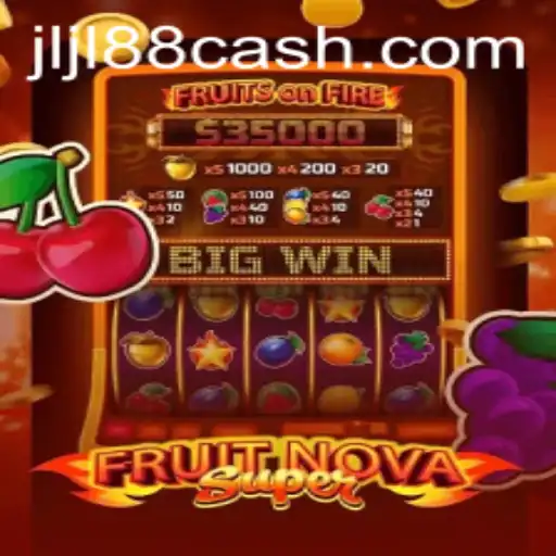 Exploring the Exciting World of FruitNovaSuper and the Alluring JLJL88