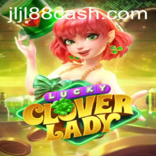 Discover the Enchanting World of LuckyCloverLady with JLJL88